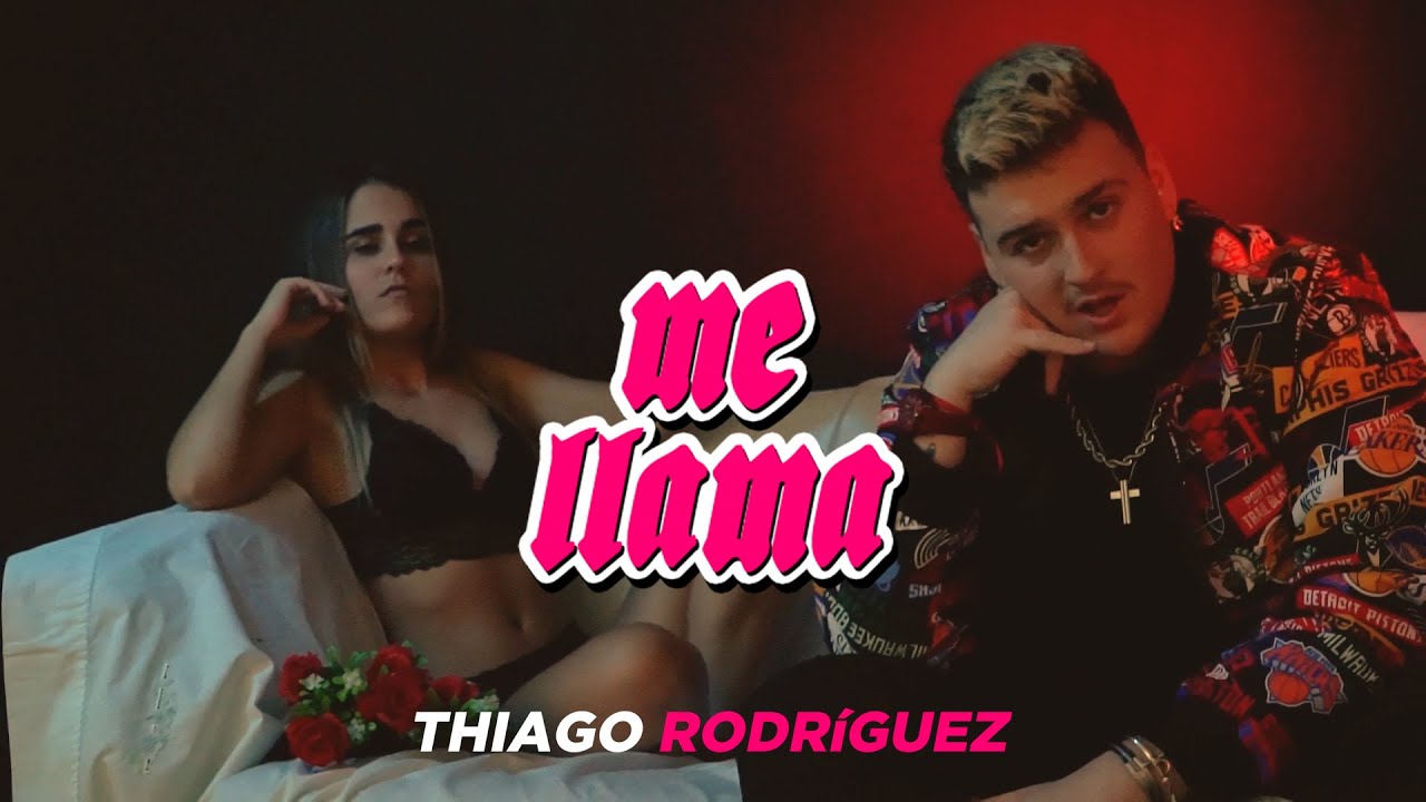 Thiago Rodríguez - Me Llama (Videoclip Oficial)