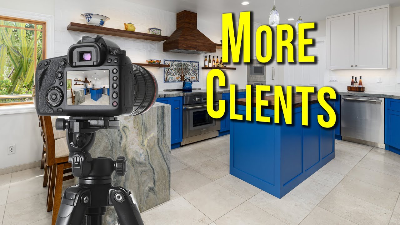 How to Get More Real Estate Photography Clients: Proven Methods
