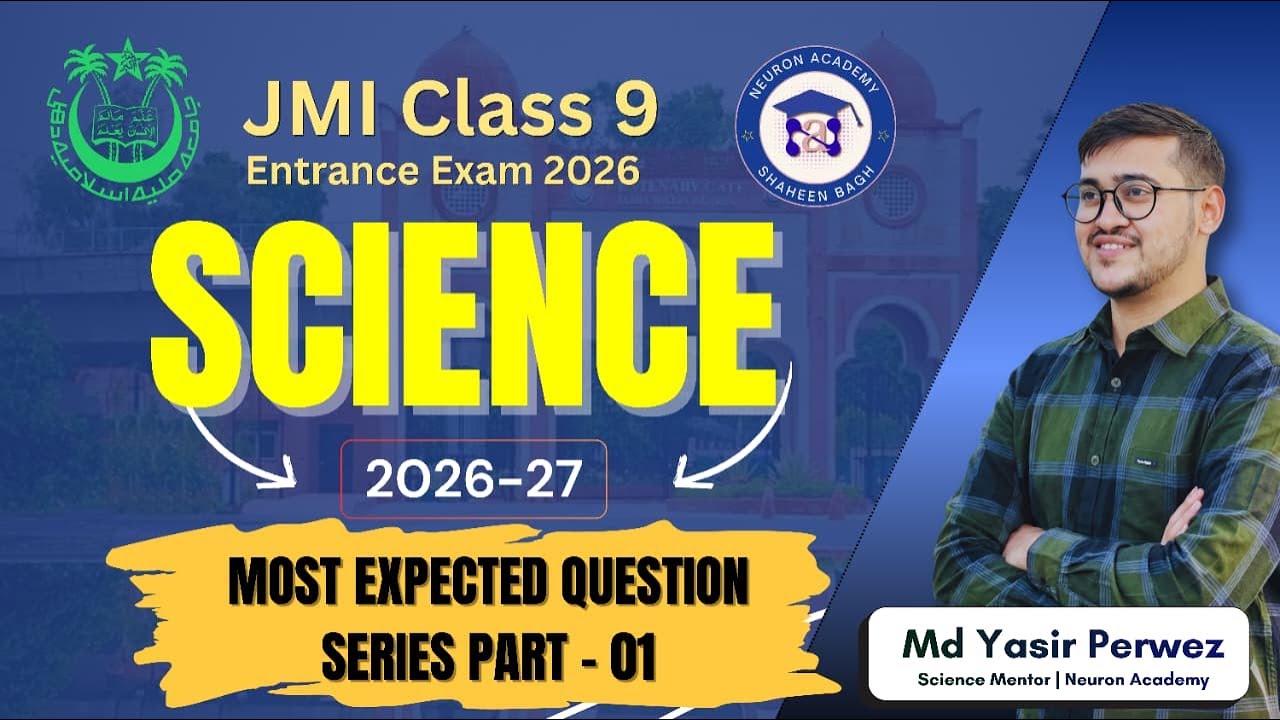 JMI Class 9 Entrance 2026 | Most Expected Questions Series (SCIENCE) | PART - 01
