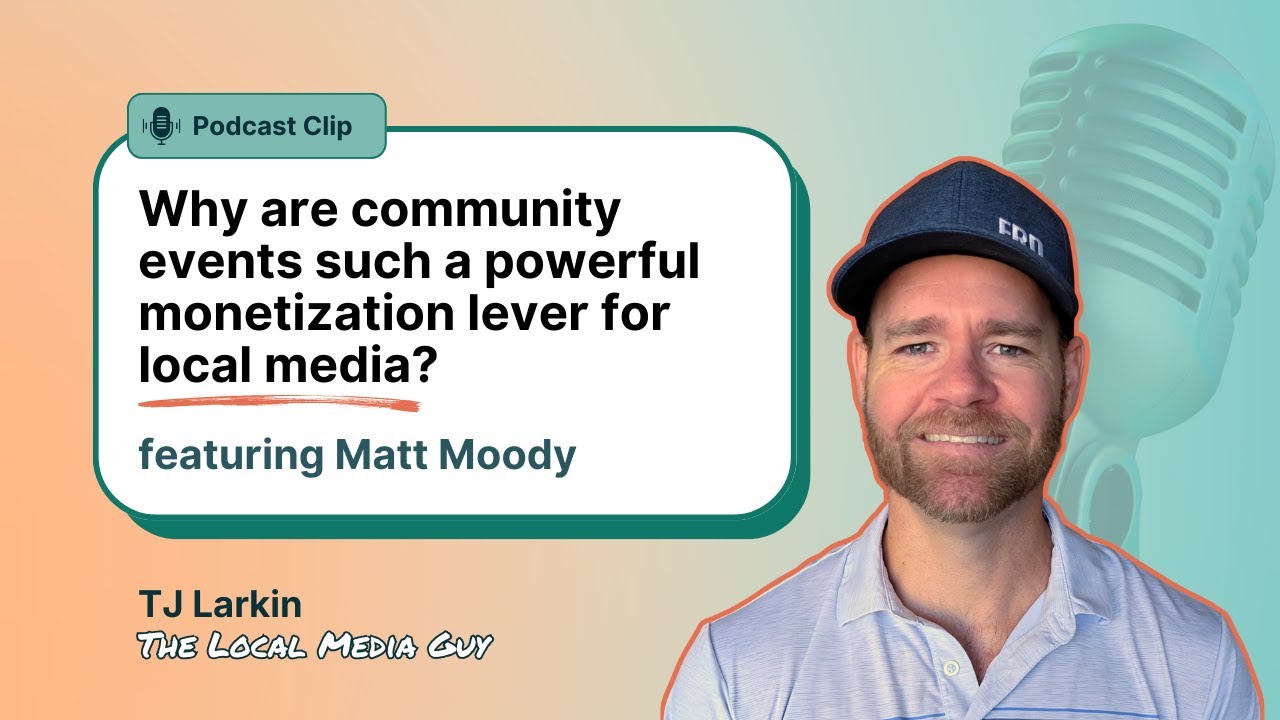 Why are community events such a powerful monetization lever for local media?