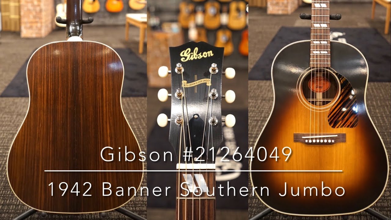 Gibson 1942 Banner Southern Jumbo #21264049【激鳴り個体】