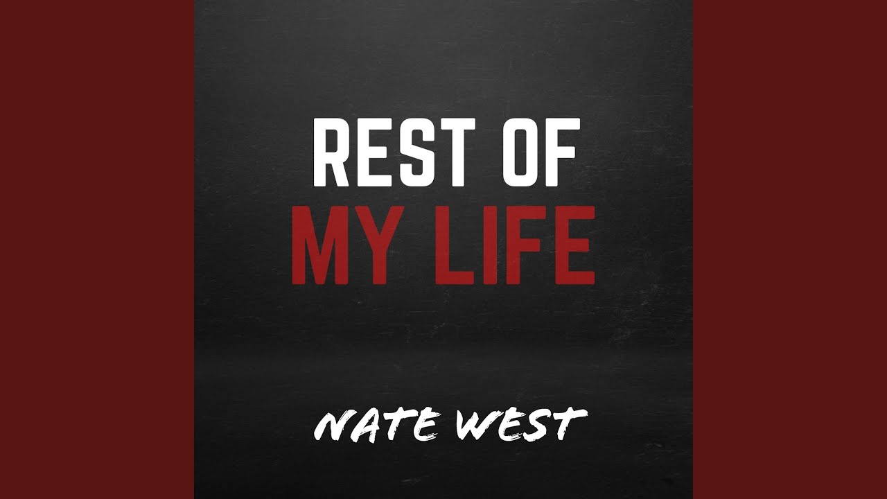 Rest Of My Life