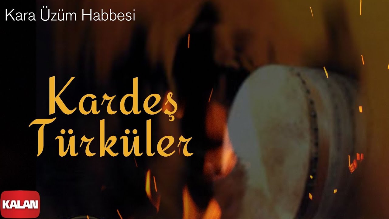Kardeş Türküler - Kara Üzüm Habbesi [ Doğu © 1999 Kalan Müzik ]