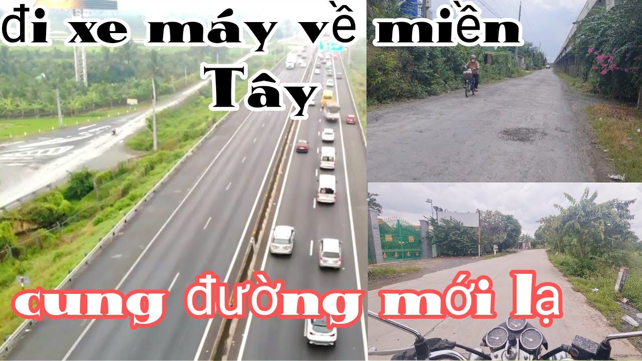 Đi xe máy từ SÀI GÒN - MIỀN TÂY bằng đường này, đảm bảo mê ly/redua