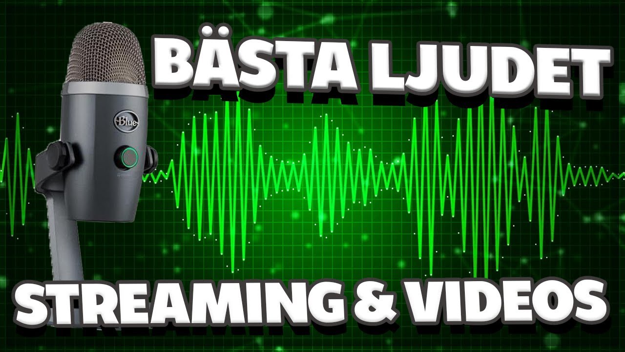Bäst Ljud/Mikrofon För Streaming/Youtube & OBS Inställningar + Yeti Nanon Tävling Tejbz Tipsar #18
