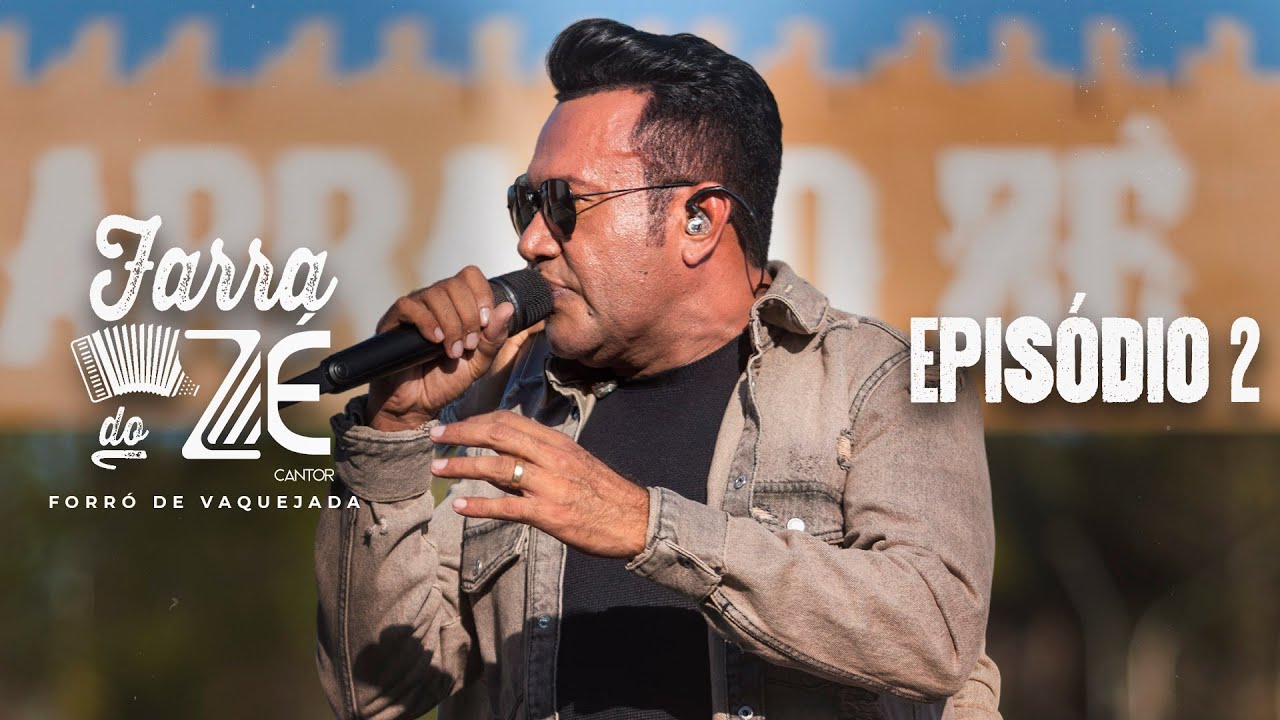Zé Cantor - Farra do Zé 3 - (Forró de Vaquejada) Episódio 2