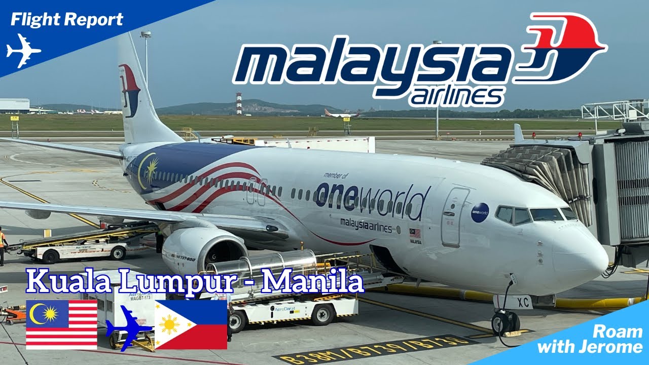 MALAYSIA AIRLINES 🇲🇾 ECONOMY CLASS | MH804 KUALA LUMPUR  🇲🇾 to MANILA 🇵🇭 | BOEING 737-800 | 9M-MXC
