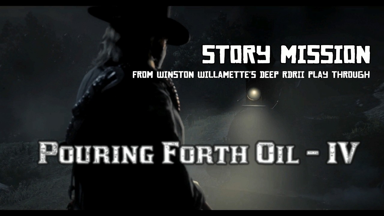Pouring Forth Oil - IV (gold medal) - Story Mission [RDRII]