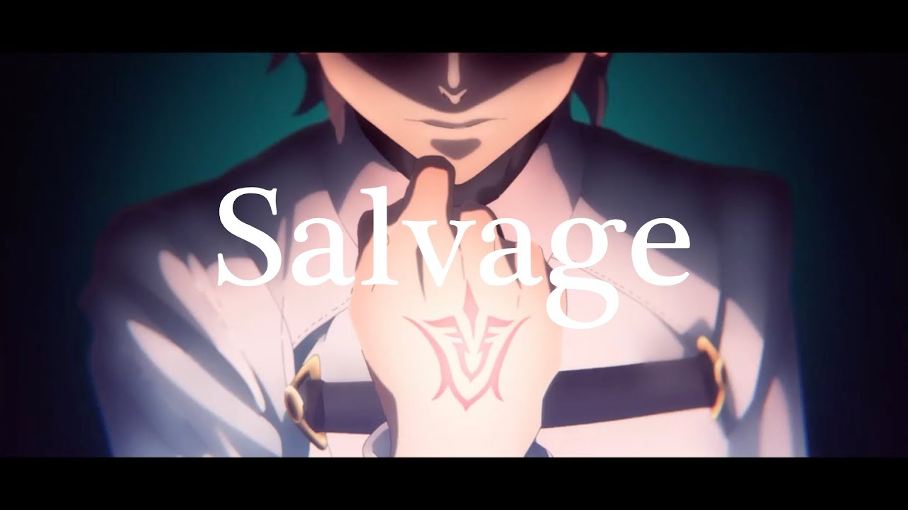 【MAD/AMV】Salvage【Fate/Grand Order】