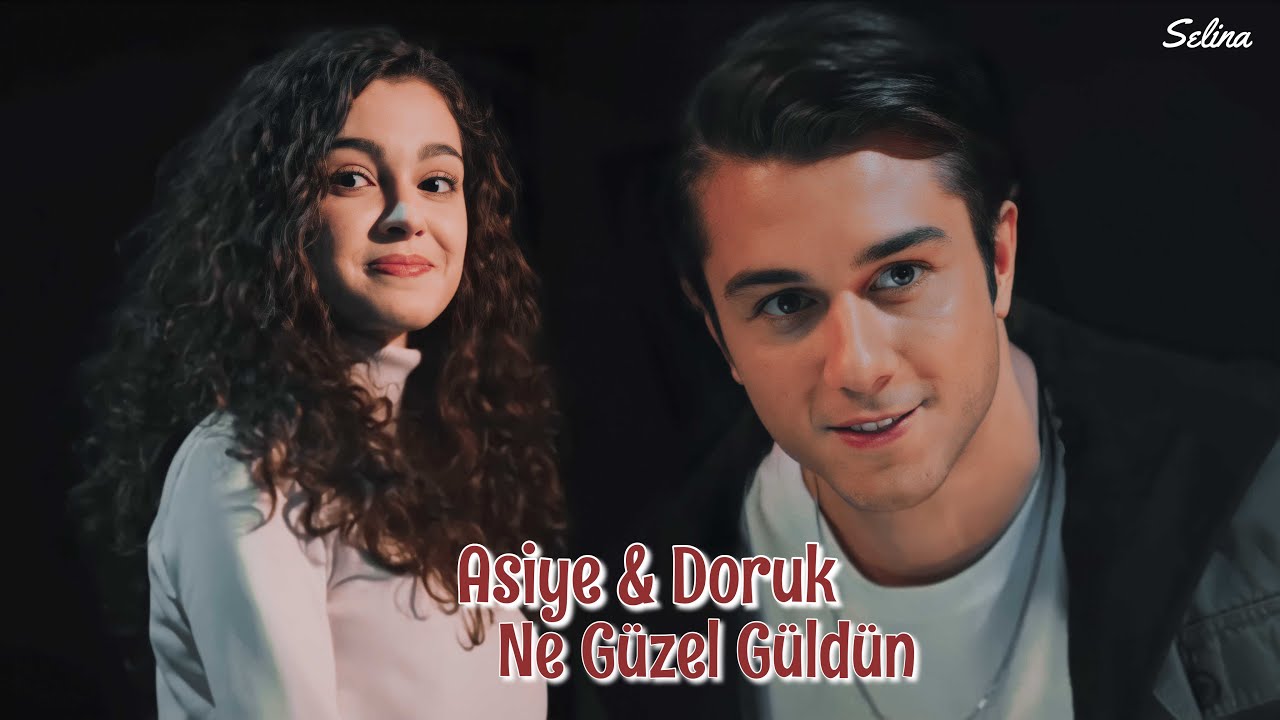 Asiye & Doruk || Ne Güzel Güldün