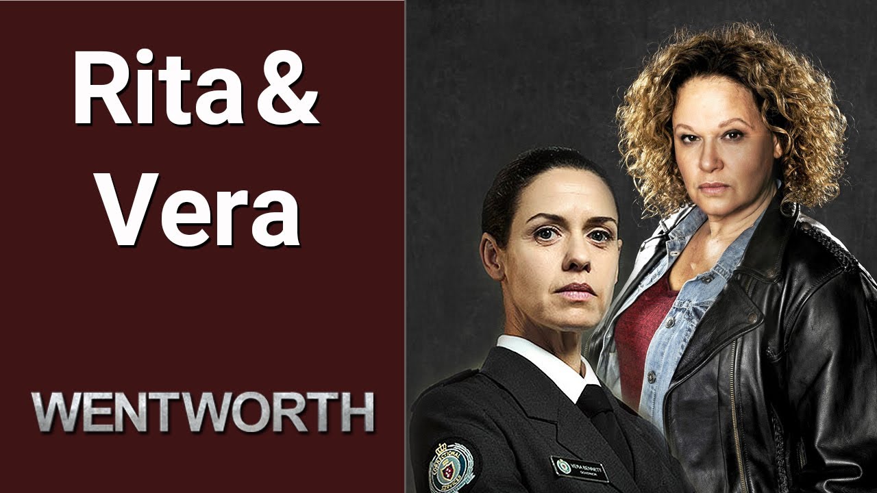 RITA & VERA (Wentworth) – Take Me Broken