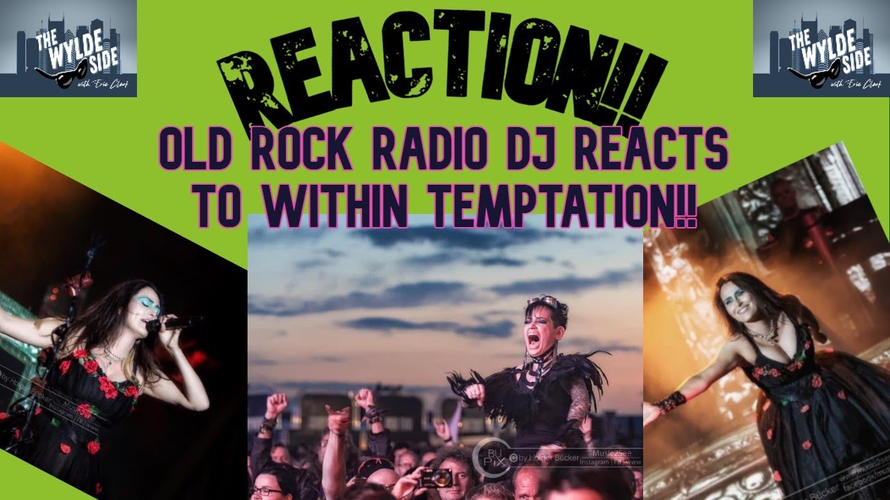 [REACTION!!] Old Rock Radio DJ REACTS to WITHIN TEMPTATION ft. 