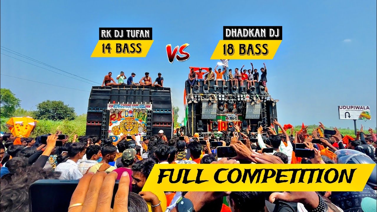 Dj Dhadkan Vs Rk Dj Tufan || Full Competition