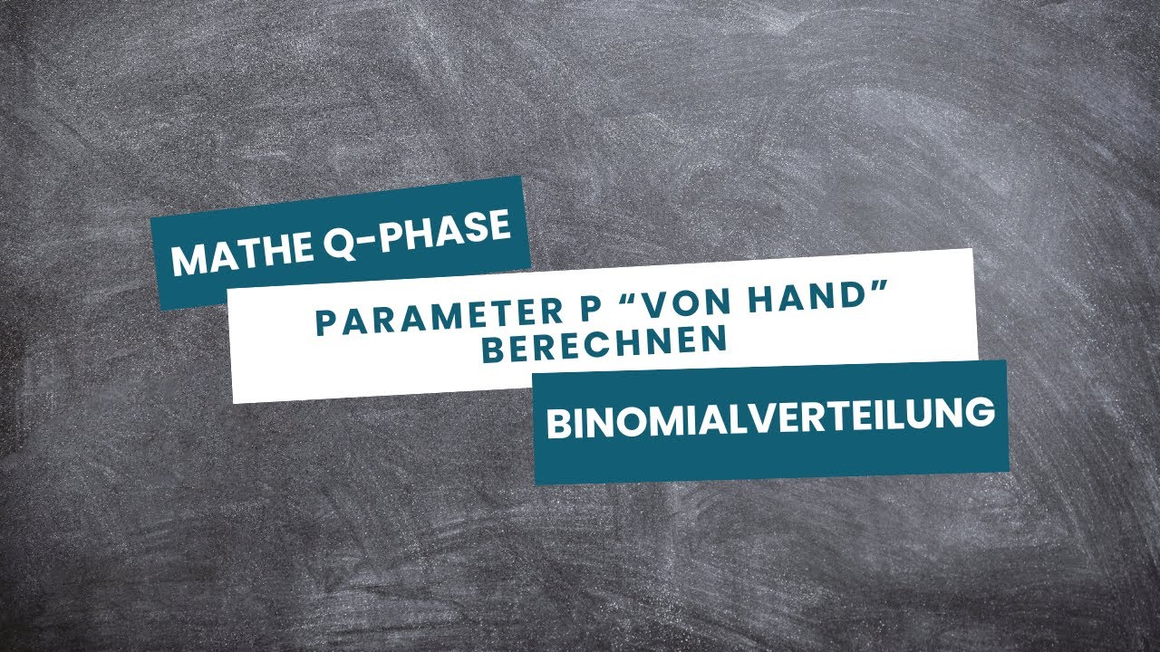 Binomialverteilung - Parameter p bestimmen (