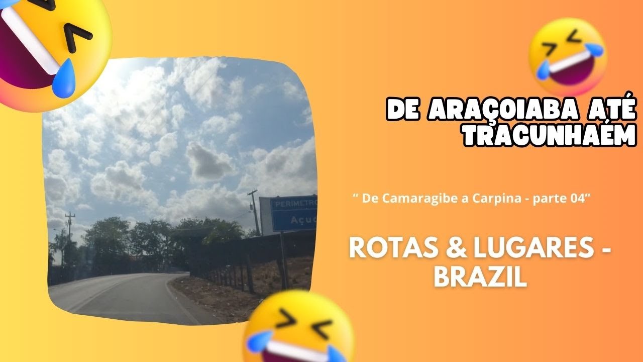 De  Araçoiaba até Tracunhaém.