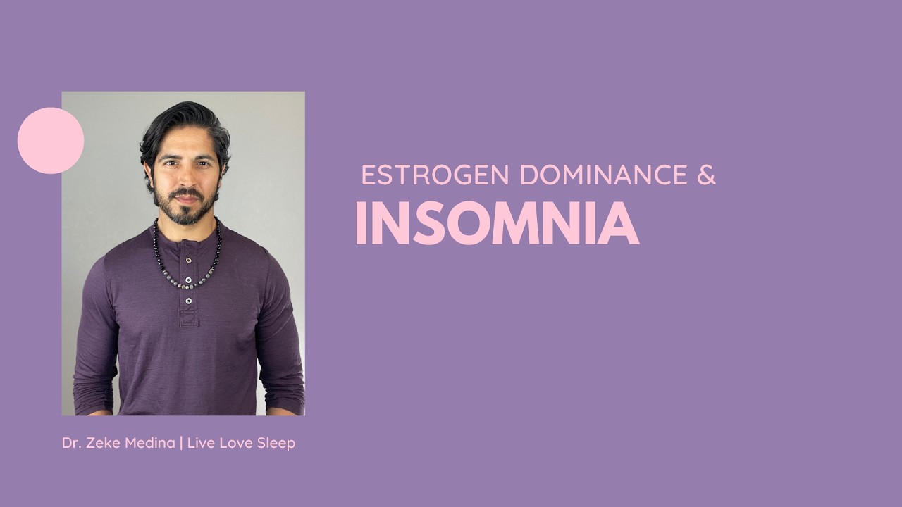 Estrogen & Insomnia: The Truth About Estrogen Detox, Xenoestrogens, and Cancer Risk