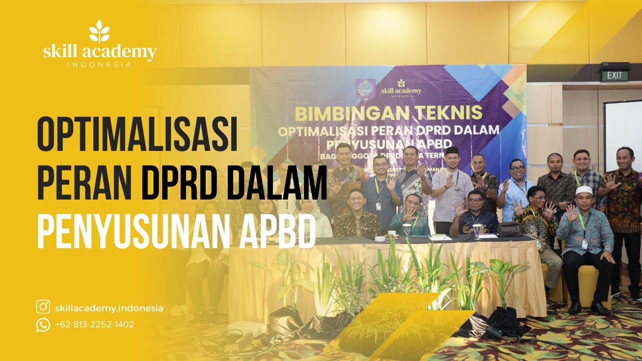 OPTIMALISASI PERAN DPRD DALAM PENYUSUNAN APBD | SKILL ACADEMY INDONESIA