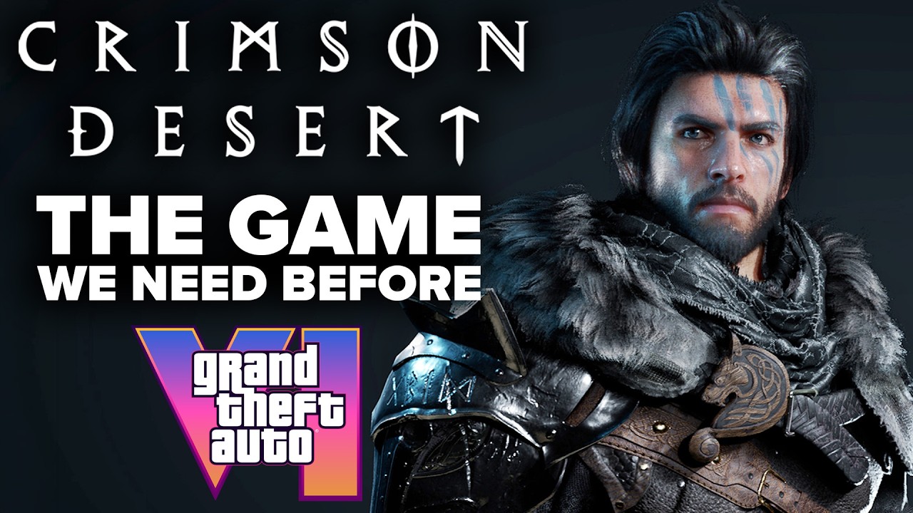 Crimson Desert Is EXACTLY What We Need Before GTA 6