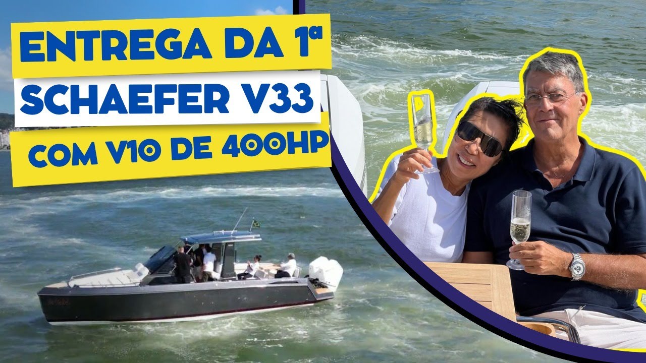 ENTREGA DA SCHAEFER V33! A PRIMEIRA COM DOIS MOTORES MERCURY V10 DE 400 HP VERADO!