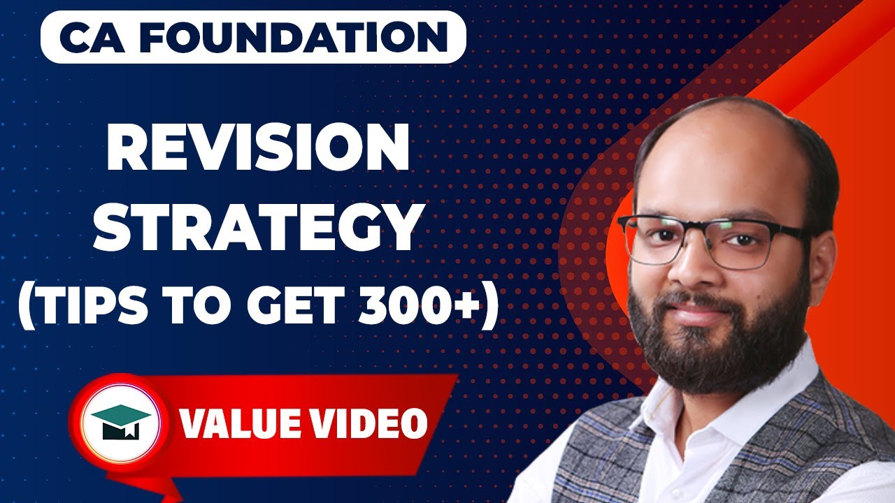 Revision Strategy CA Foundation June 24 | Tips To Get 300+ Marks in CA Fond | Important Topics |