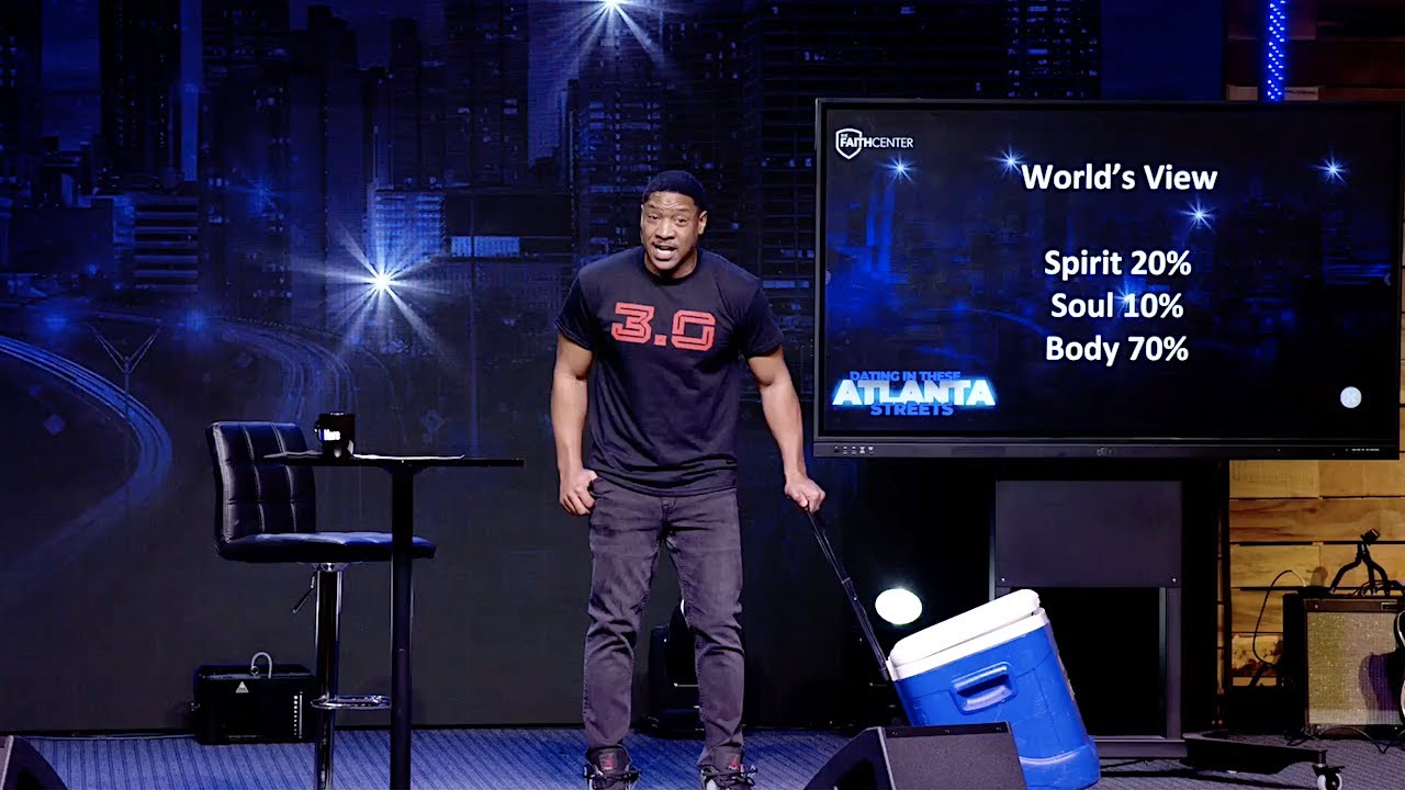 Dating in These Atlanta Streets Pt.4  | Pastor Vincent Campbell | The Faith Center