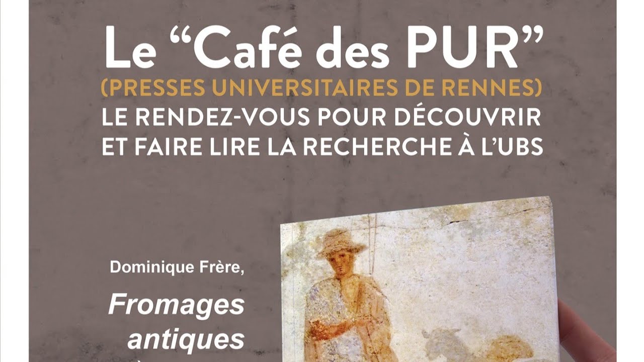 Le Caf&eacute; des PUR : Fromages antiques - &Agrave; la recherche des fromages disparus