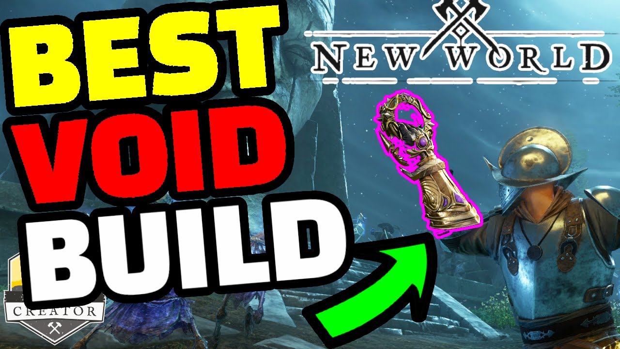 VOID GAUNTLET Build Guide for New World