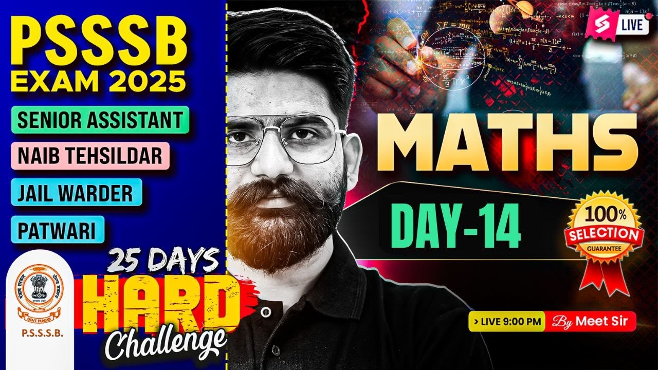 PSSSB Senior Assistant, Naib Tehsildar 2025 | Senior Assistant Maths Classes By Meet Sir