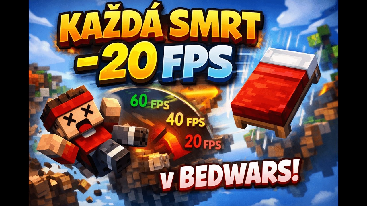 Z 240 FPS NA 10?! Každá smrt mi vzala 20 FPS… (BedWars)