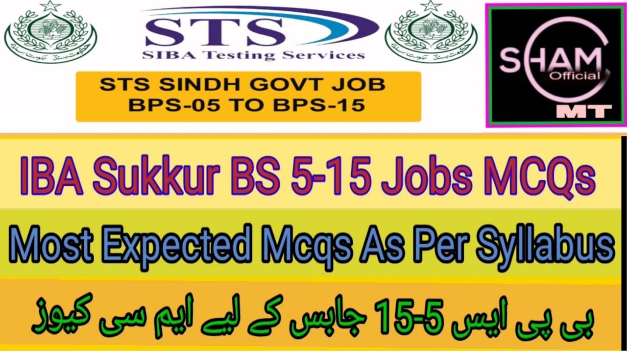 IBA Bps 5 - 15 Jobs Mcqs | STS Mcqs BS 1 se 15 Jobs Mcqs | STS Repeated Mcqs | Mcqs GK, CA, EDS, RK