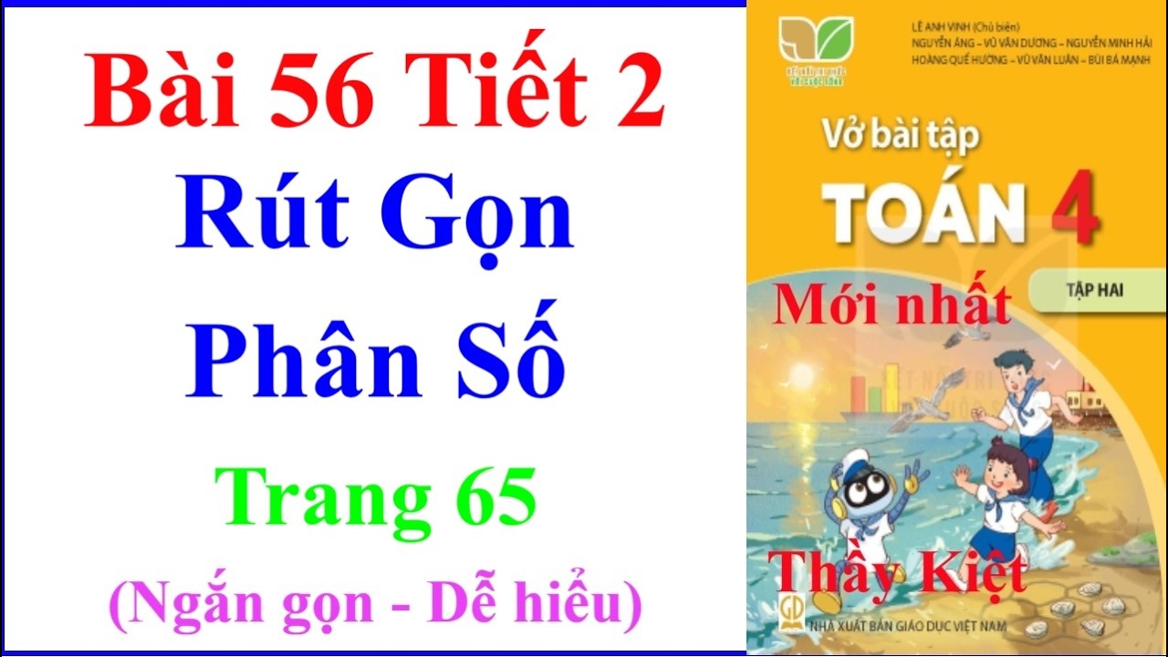 Vở Bài Tập Toán Lớp 4 Bài 56 Tiết 2 | Rút Gọn Phân Số | Trang 66 | Kết Nối Tri Thức