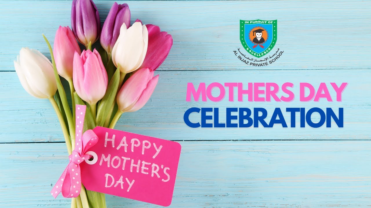 Mothers Day Celebrations at Al Injaz Private School