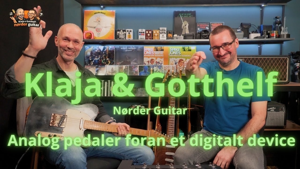 Klaja & Gotthelf Nørder Guitar // Analog pedaler ind i et digitalt device