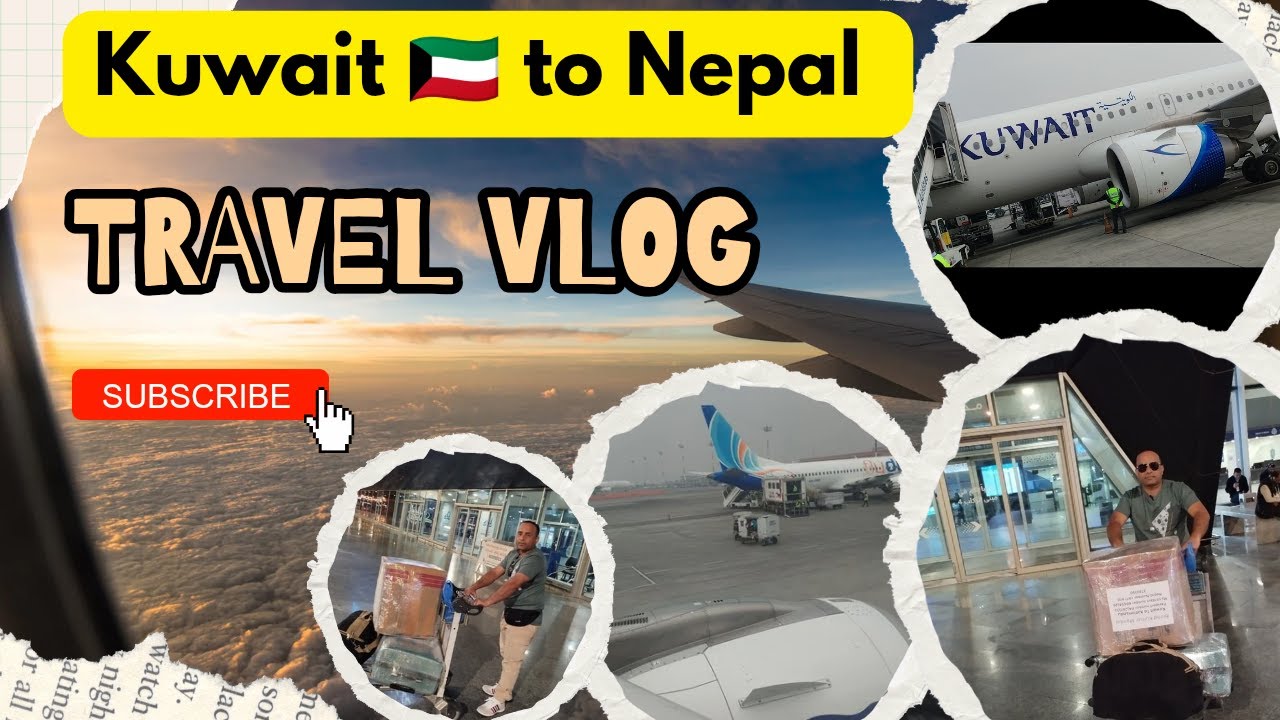 Kuwait 🇰🇼 To Nepal/ Travel Vlog In Nepal 🇳🇵/2025/@bvlogchannel23/journey ✈️🛫 Vlog Nepali 🇳🇵 Video