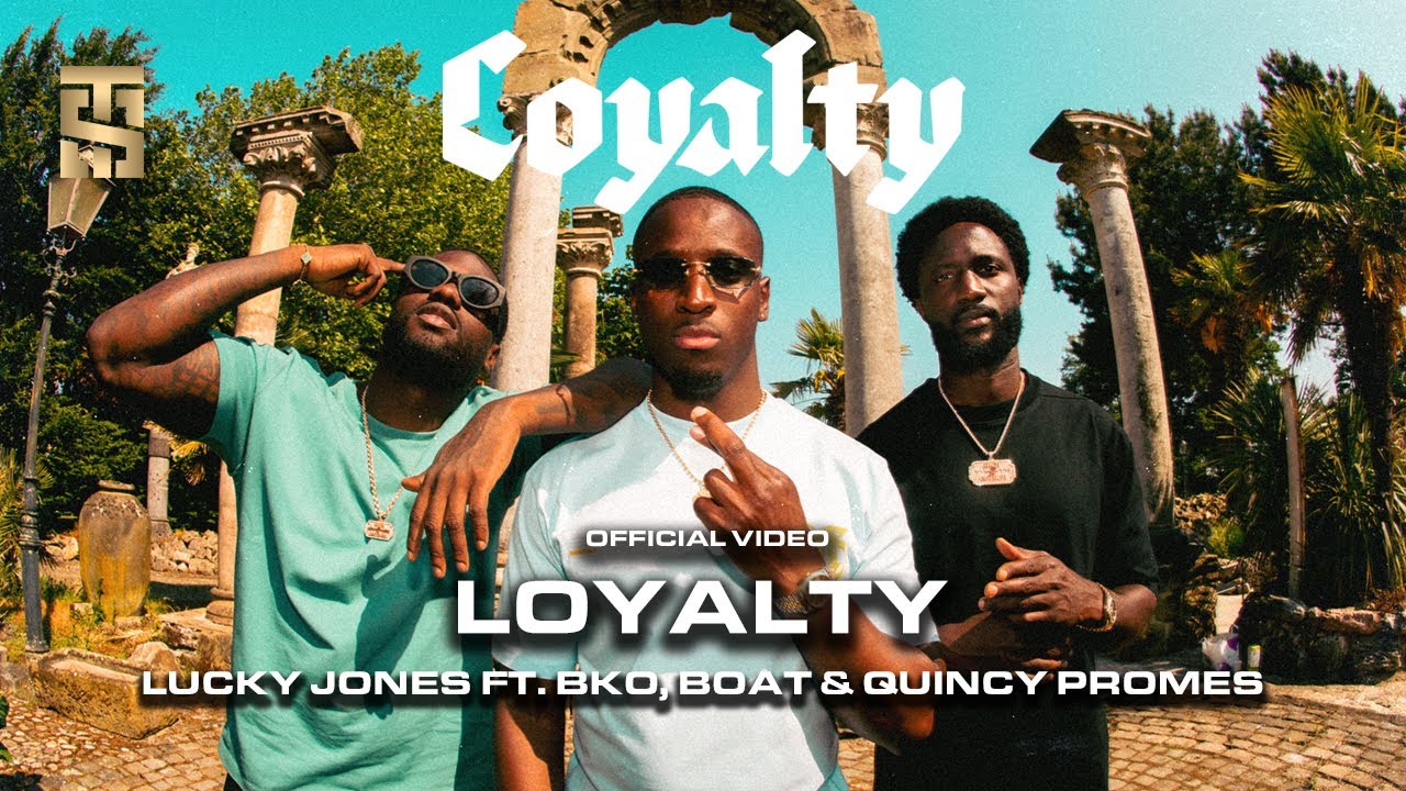 Lucky Jones - Loyalty ft. Quincy Promes, BKO & Boat (prod. Lucky Jones)