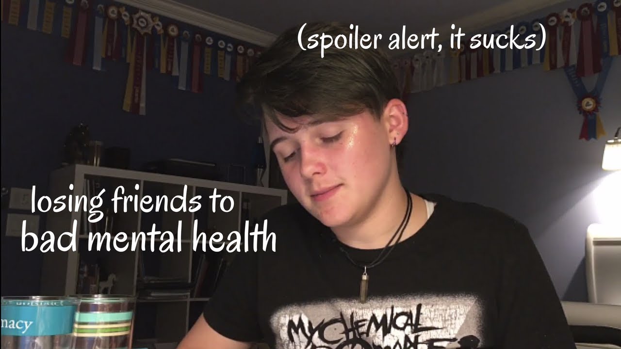 losing friends to mental illness