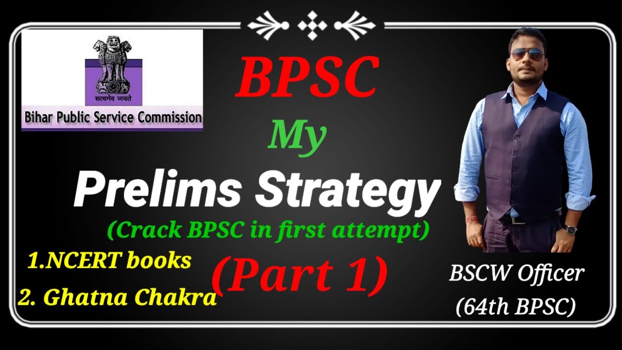 #BPSC #Bihar #Prelims #Strategy           67th BPSCll Prelims Strategy l Crack BPSC in first attempt