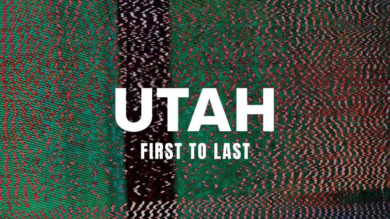 UTAH - FIRST TO LAST - 03 EP