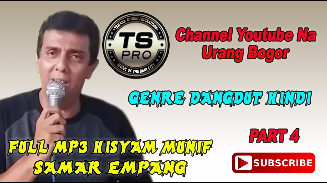 FULL MP3 PART 4 HISYAM MUNIF SAMAR EMPANG