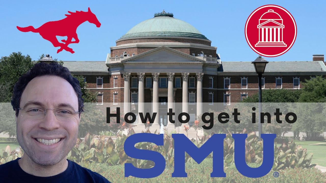 How to get into Southern Methodist University