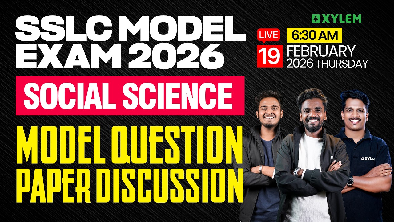 SSLC Model Exam 2026: Social Science | Model Question Paper Discussion | Xylem SSLC