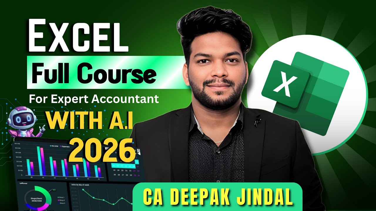 MS Excel Full Course for Expert Accountant | Microsoft Excel Tutorial | CA Deepak Jindal #excel