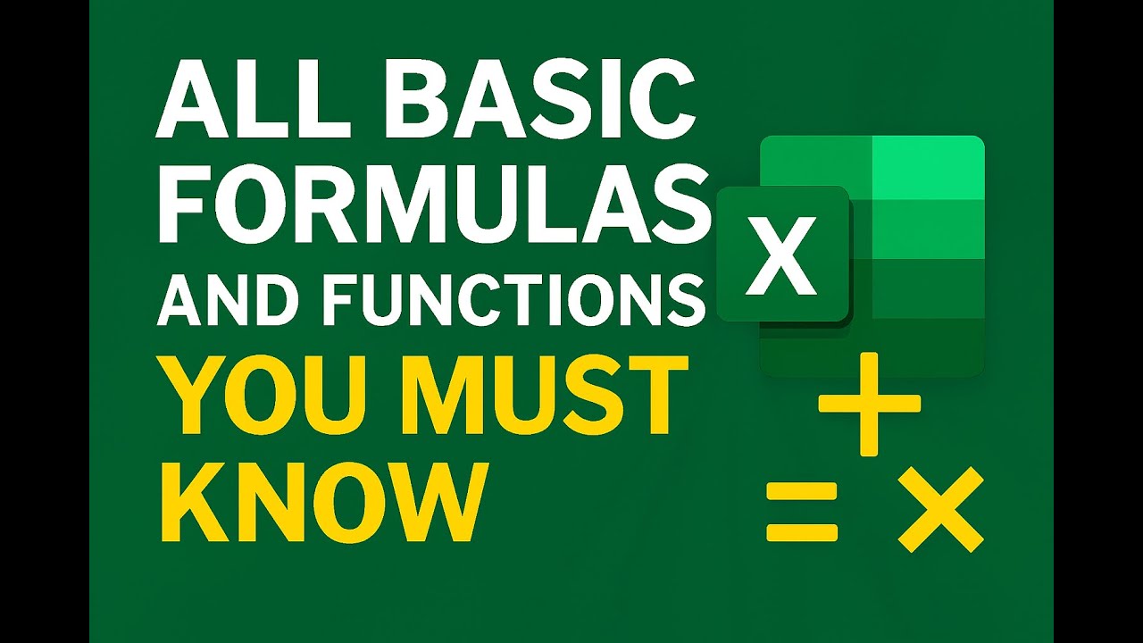 All Basic Formulas and Functions of Excel You Must Know