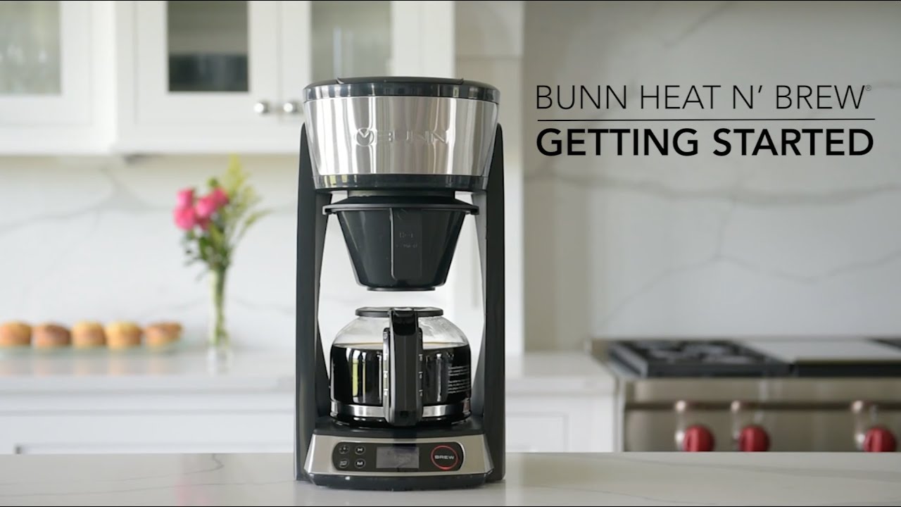 BUNN Heat N Brew &ndash; Getting Started