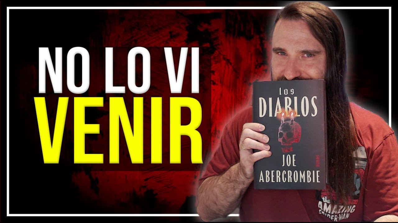 Los DIABLOS de JOE ABERCROMBIE | Review Sincera SIN y CON Spoilers | THE DEVILS