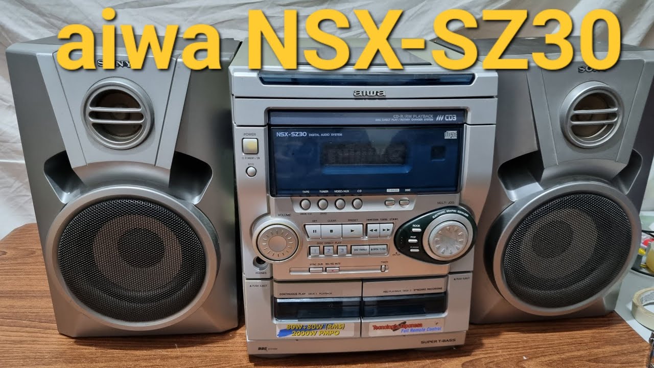 Restaurar minicomponente aiwa NSX-SZ30