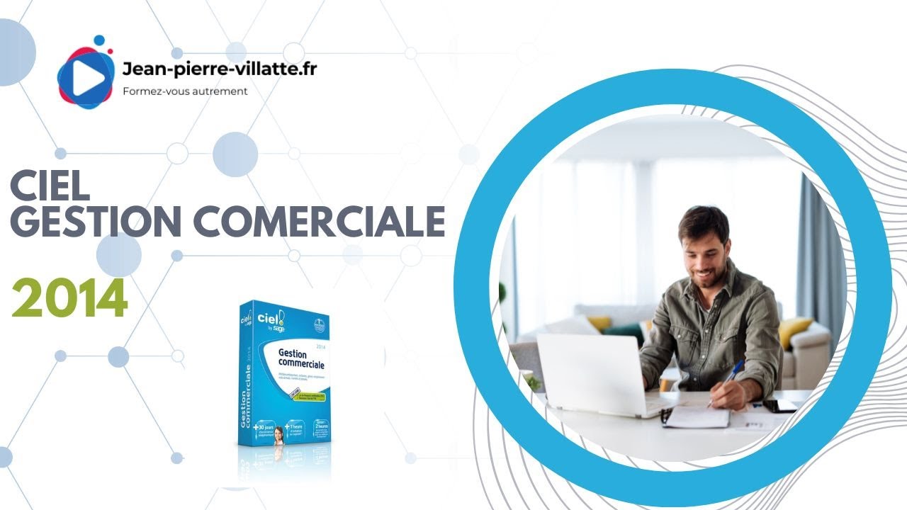 Tutoriel Paramétrer les options de votre dossier CIEL Gestion Commerciale