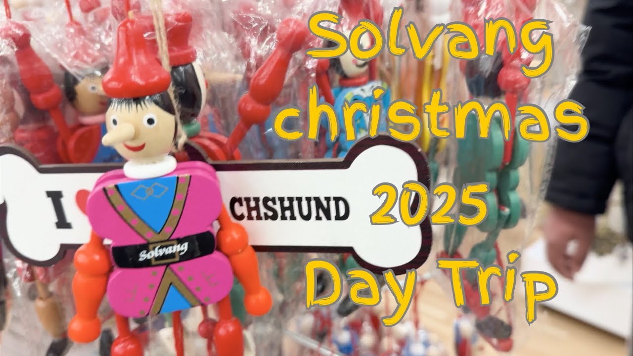Solvang Day Trip - Christmas 2025