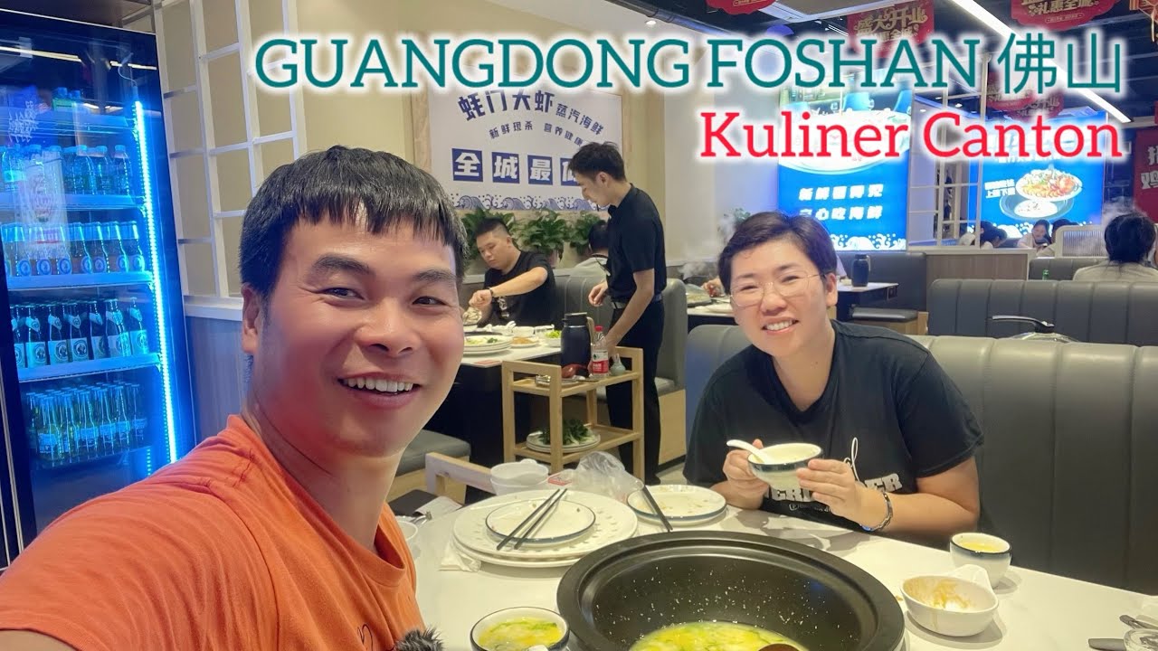 🔴 Guangdong FOSHAN 佛山 | Kuliner Canton Bubur Kukus