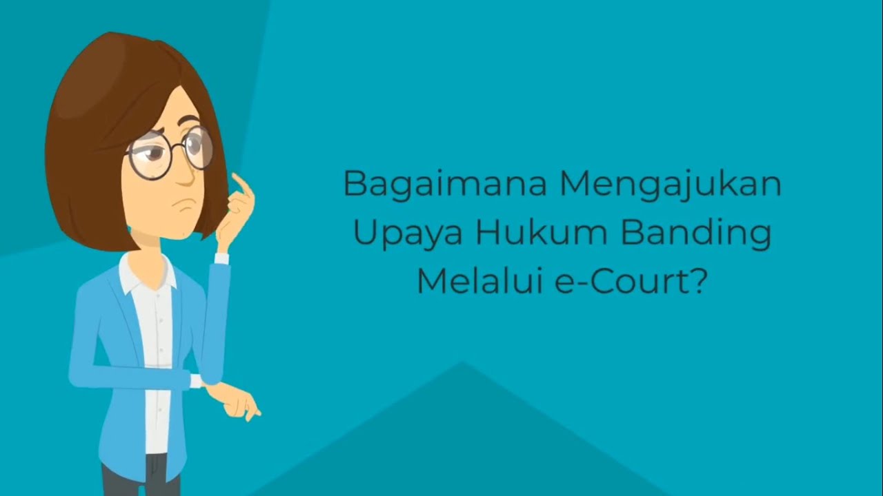 Tutorial Pendaftaran Upaya Hukum Banding Melalui e-Court
